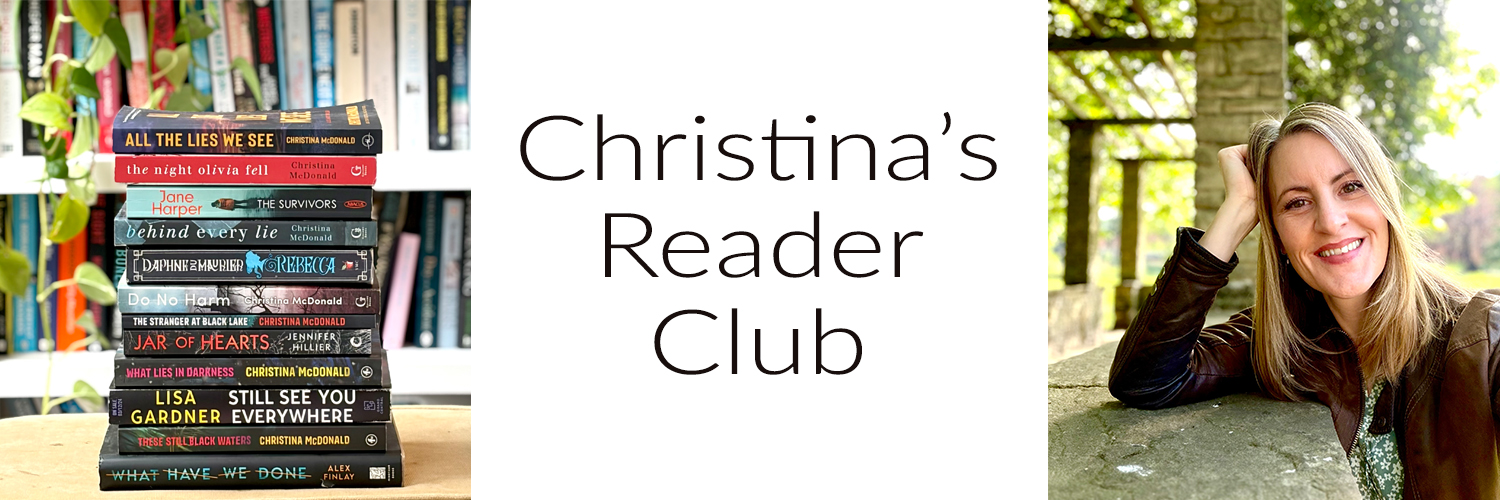 Image of stack of thriller books and Christina McDonald, with title Christina's Reader Club